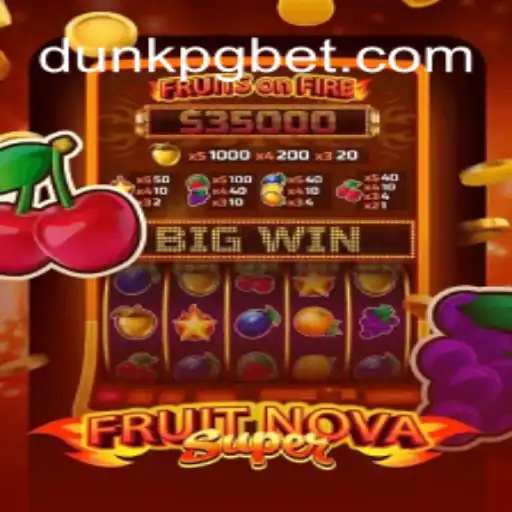 Discover the Excitement of FruitNovaSuper at DUNK PG Oficial 💯️ - The Best Online Casino in Brazil